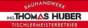Ing. Thomas Huber Bau- und Möbeltischlerei GmbH