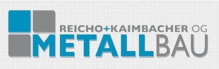 Metallbau Reicho+Kaimbacher OG