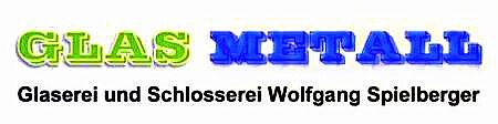 Wolfgang Dieter Spielberger - Glaserei und Schlosserei