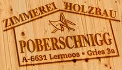 Zimmerei-Holzbau Poberschnigg GmbH & Co. KG